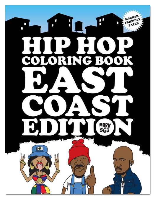 Hip Hop Coloring Book: East Coast Edition