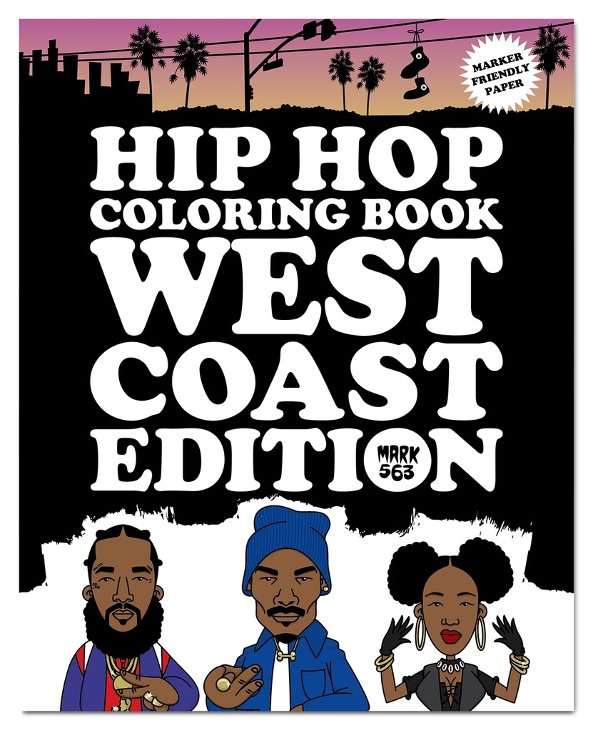 Hip Hop Coloring Book: West Coast Edition