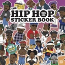 The Hip Hop Sticker Book