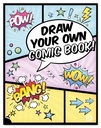 Draw Your Own Comic Book!